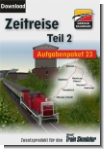German Railroads - Aufgabenpaket 23 - Zeitreise - Teil 2